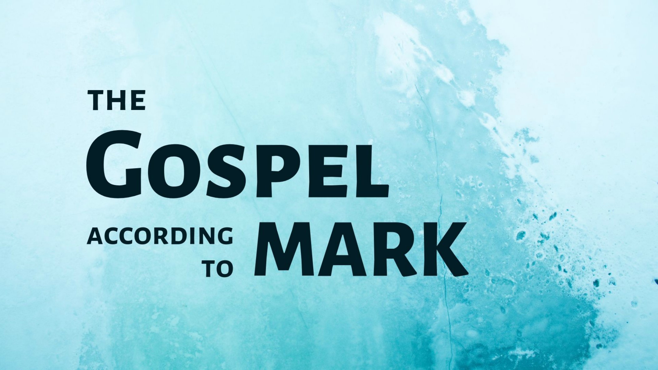 The Gospel According to Mark banner
