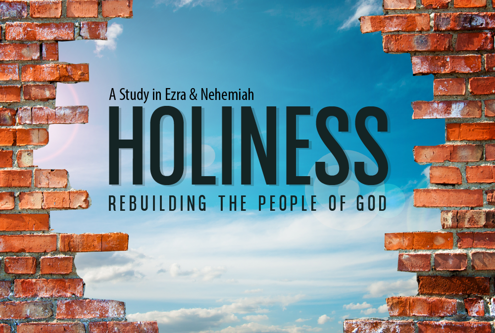 Holiness: Rebuilding the People of God banner