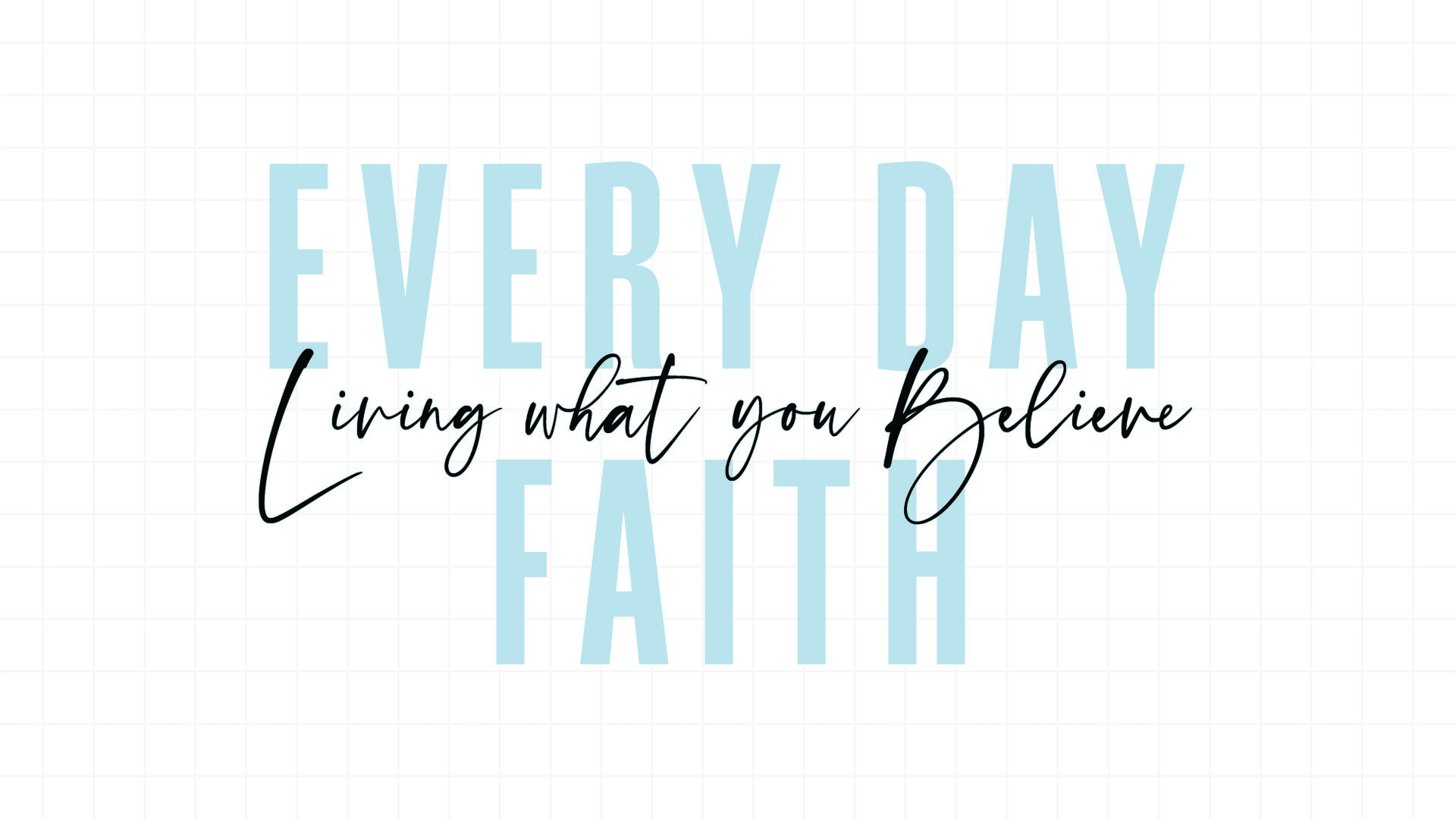 Every Day Faith banner