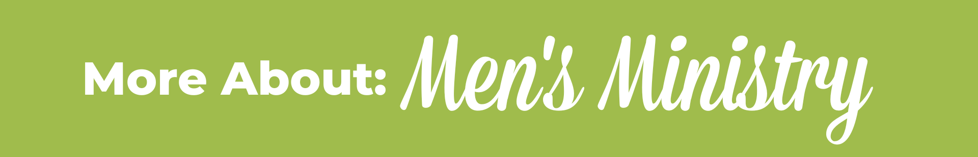more about men's ministry