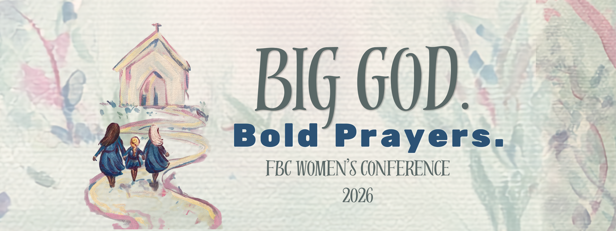 Big God. Bold Prayers. Art (2400 x 900 px)