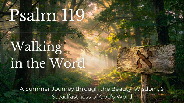 Psalm 119 Summer 2026 banner