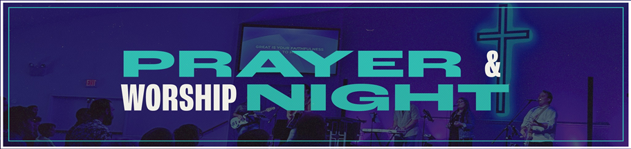 Worship and Prayer Service
