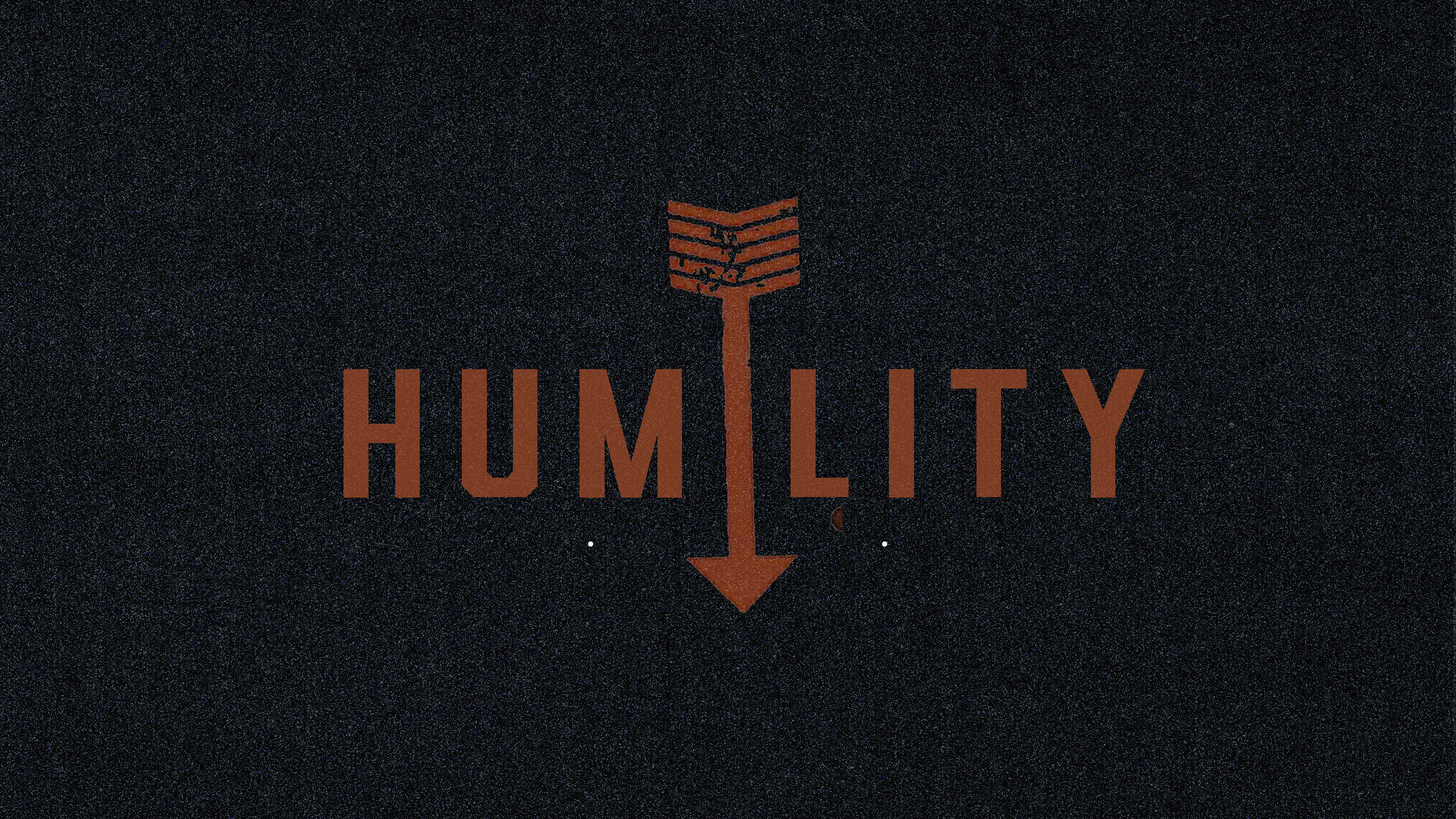 Humility
