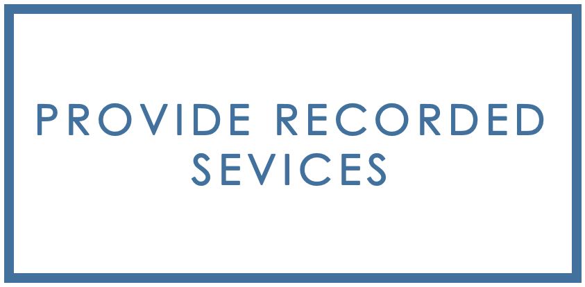 Provide Recorded Services.JPG