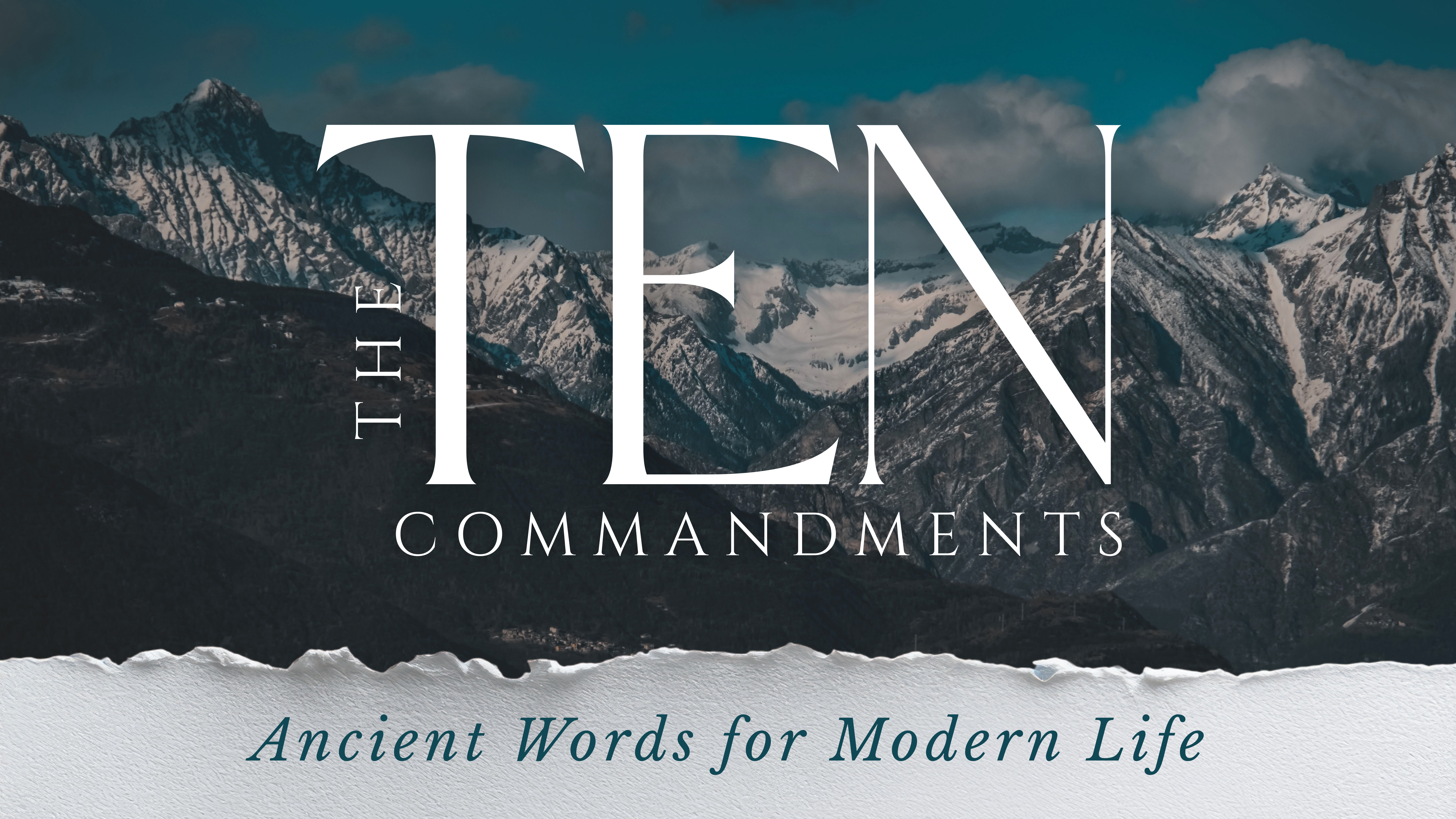 10 Commandments: Ancient Words for Modern Life banner