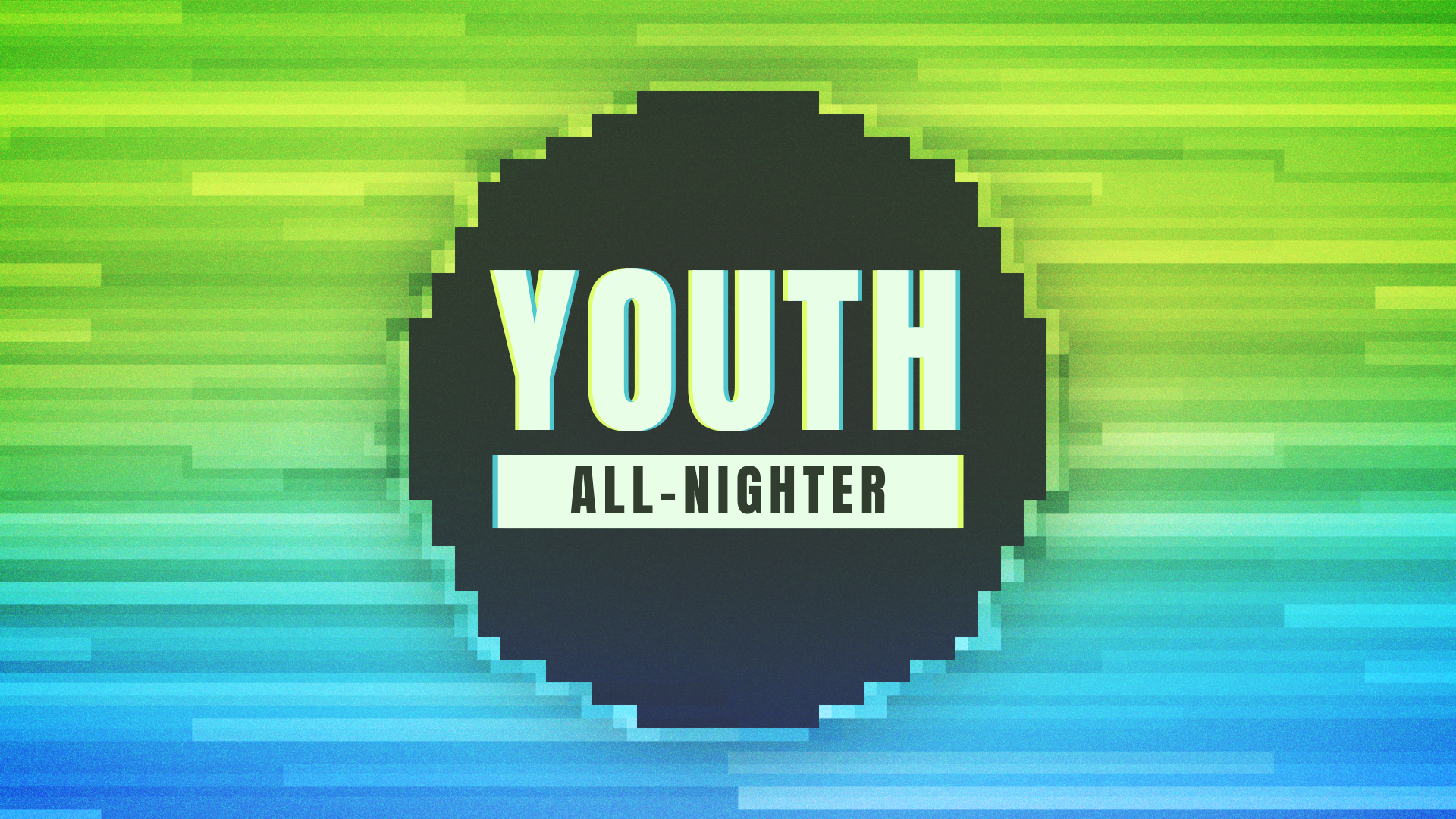Youth All-Nighter