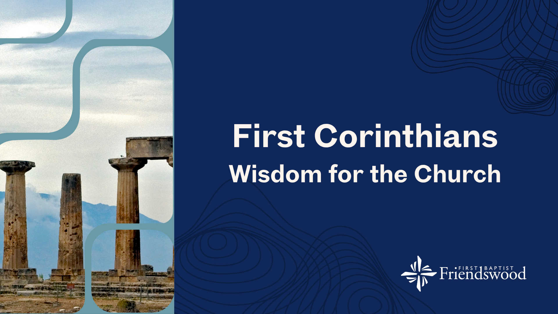 First Corinthians: Wisdom for the Church banner