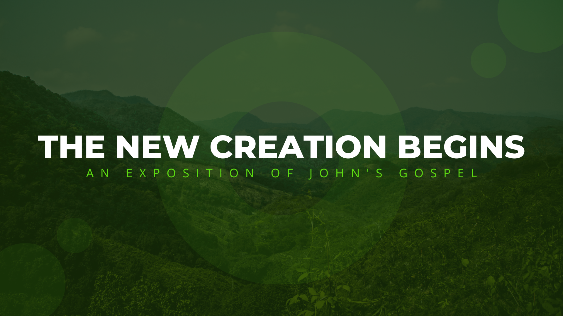 John: The New Creation Begins banner