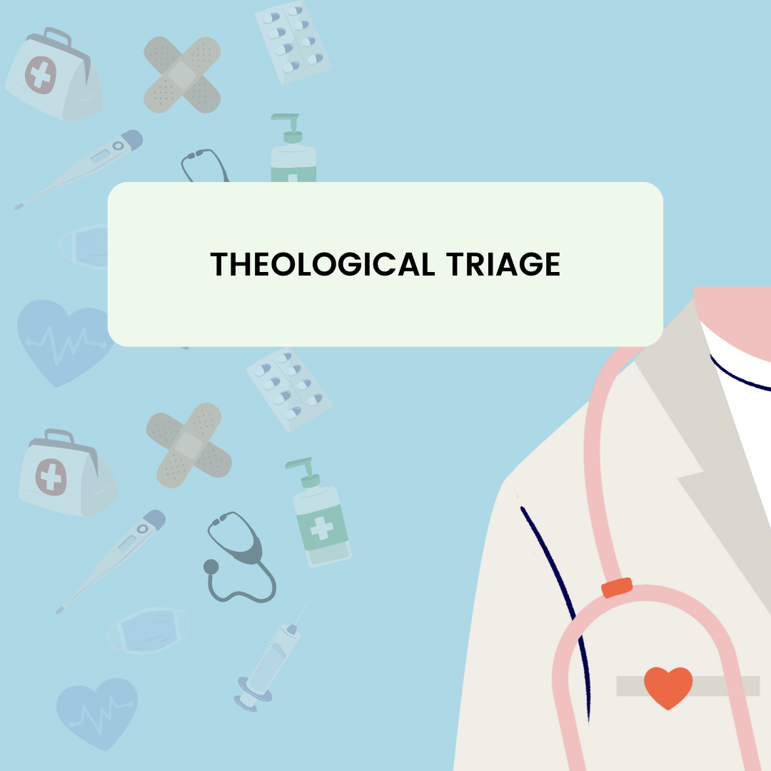 Theological TRiage