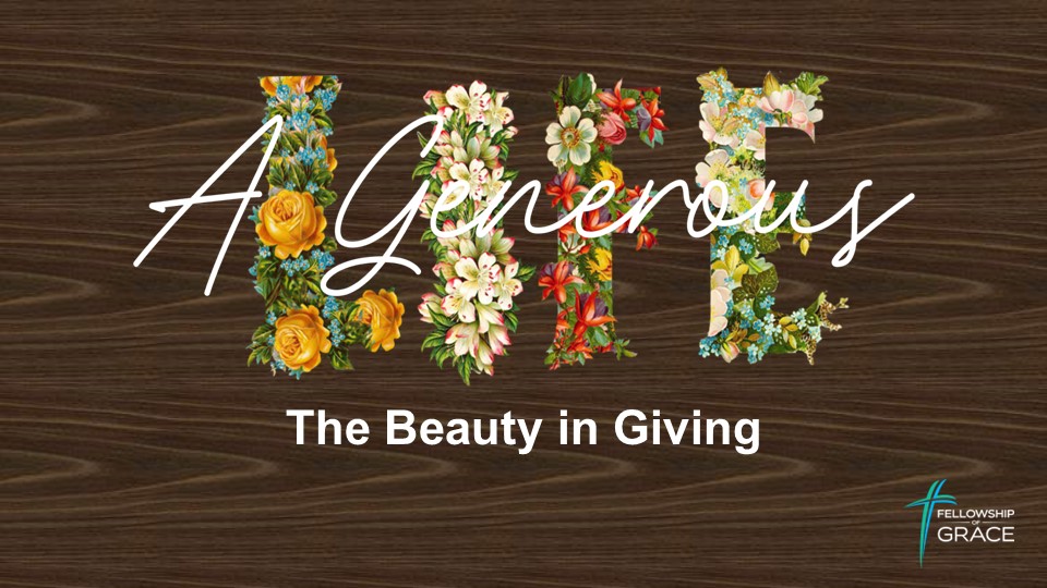 A Generous Life banner