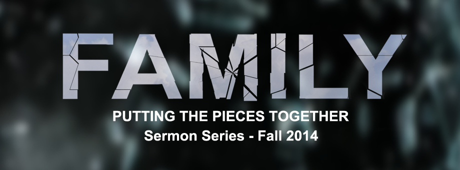 Family: Putting the Pieces Together banner