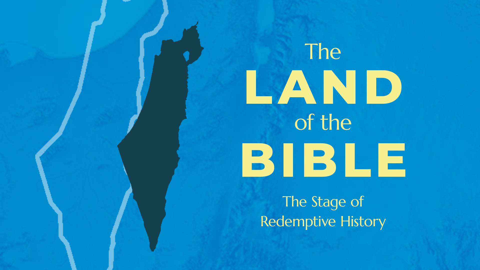 The Land of the Bible