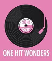 One Hit Wonders