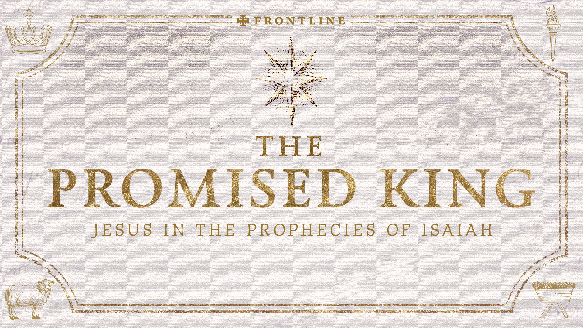 Advent 2023: The Promised King