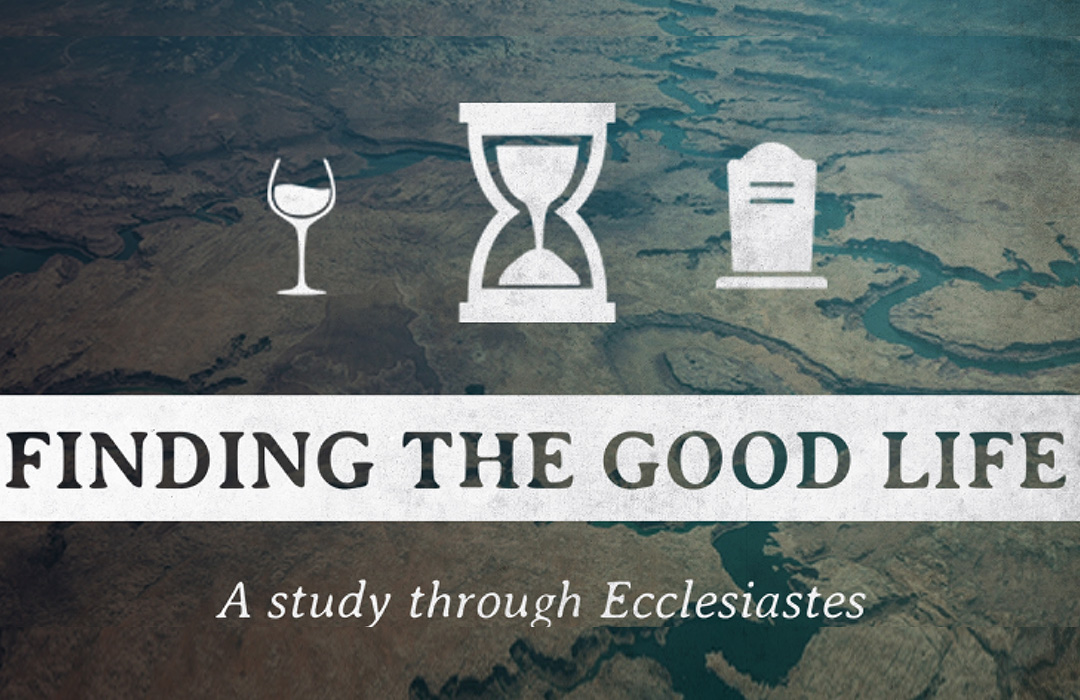 Finding the Good Life