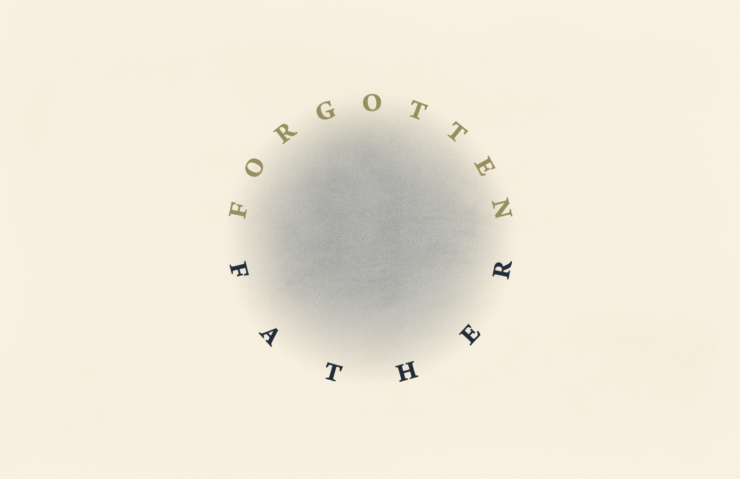 Forgotten Father