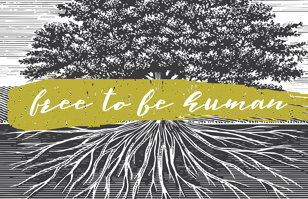 Free to be Human