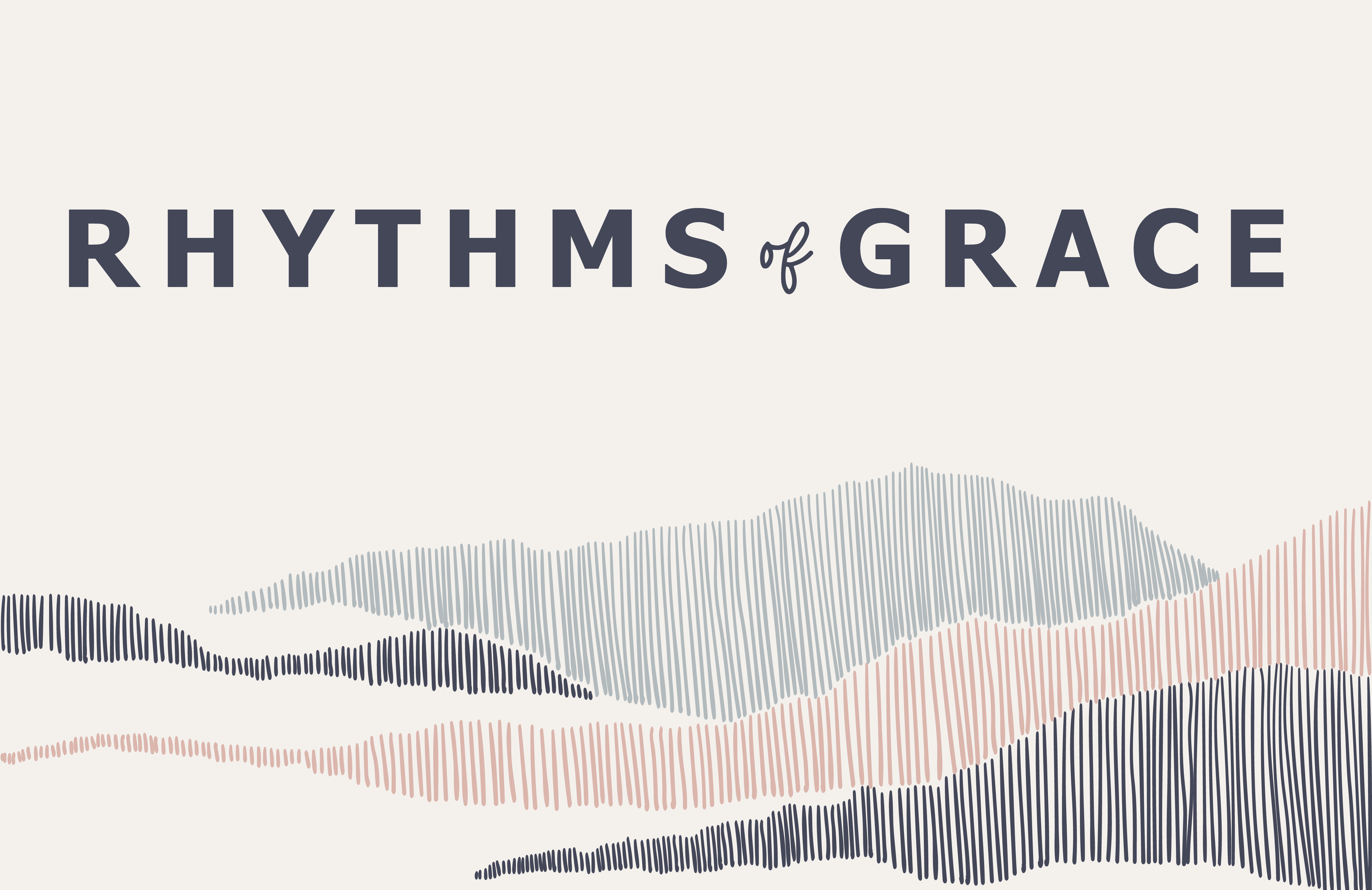 Rhythms of Grace