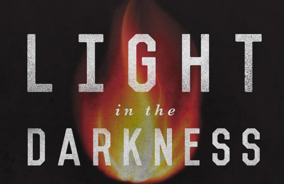 Light in the Darkness