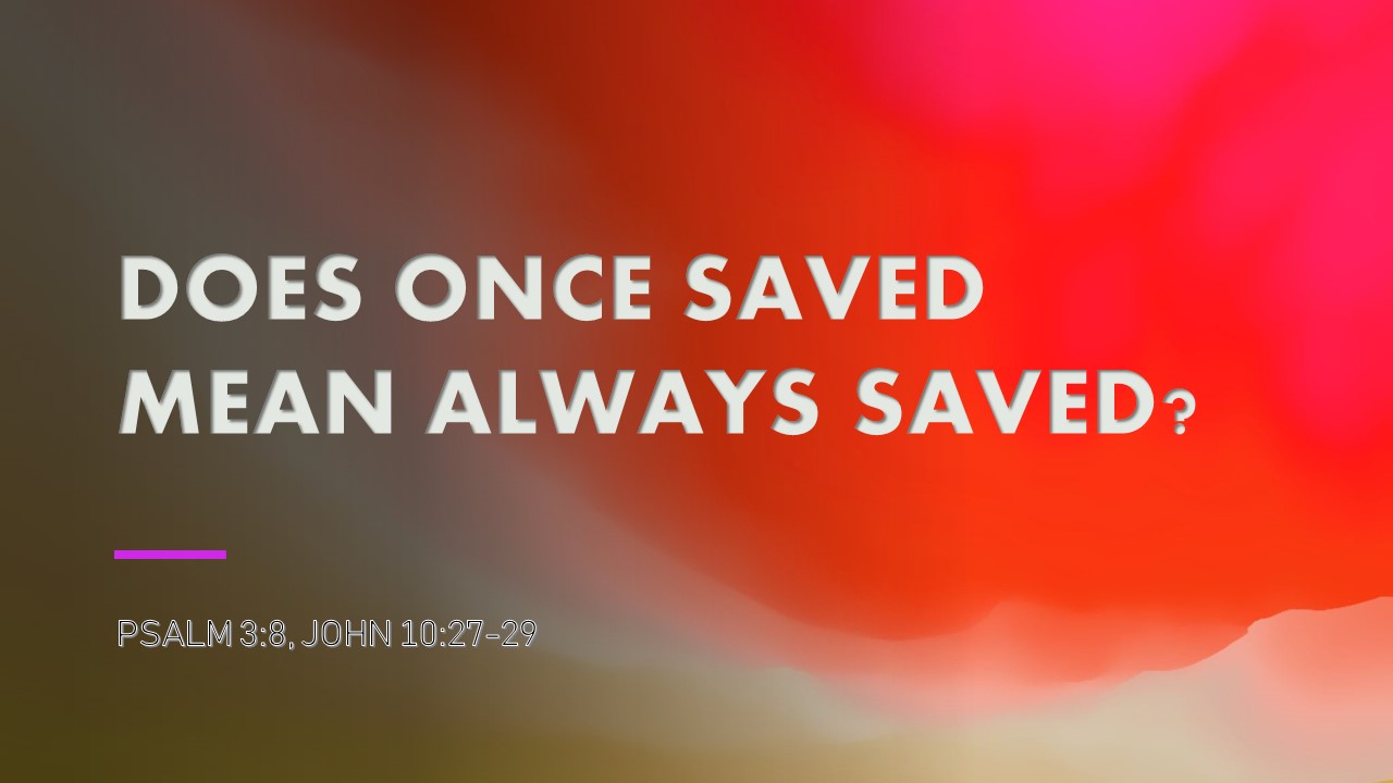 does once saved