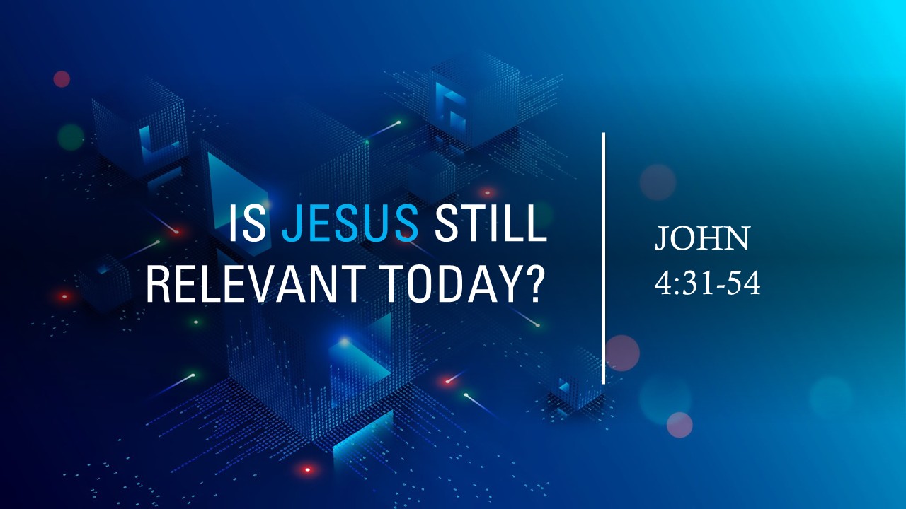 is Jesus still relevant