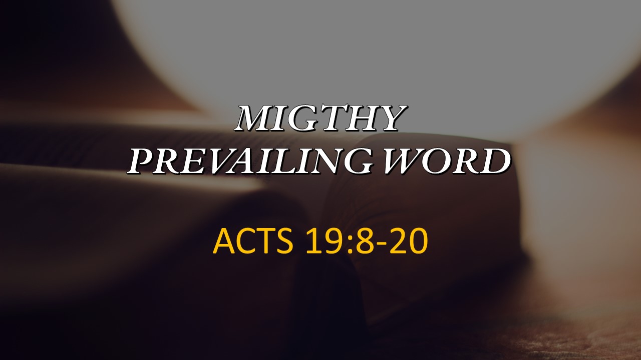 mighty prevailing Word