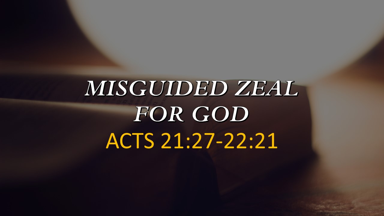 misguided zeal for God