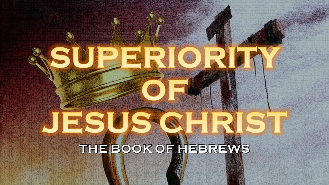 Superiority of Jesus Christ banner