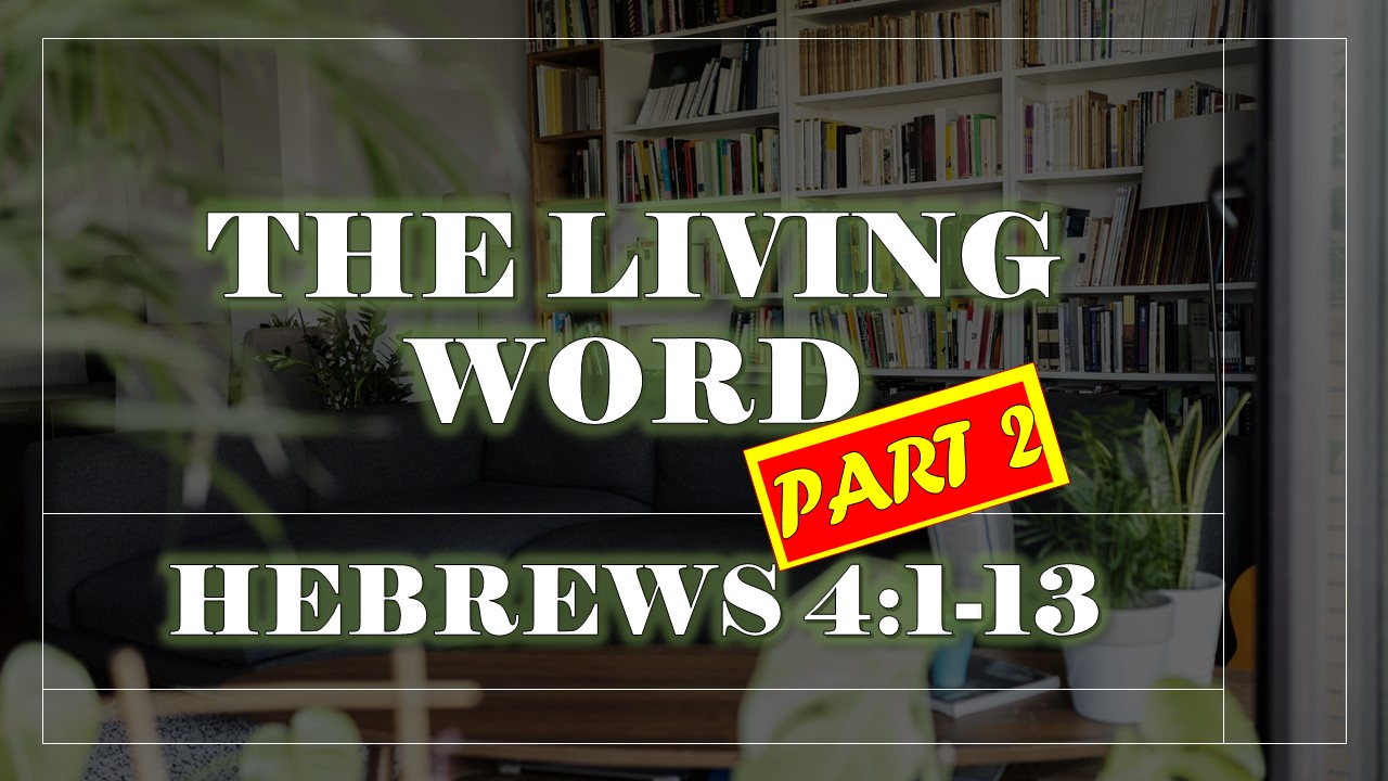 THE LIVING WORD part 2