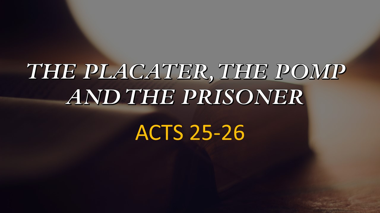the placater the pomp and the prisoner