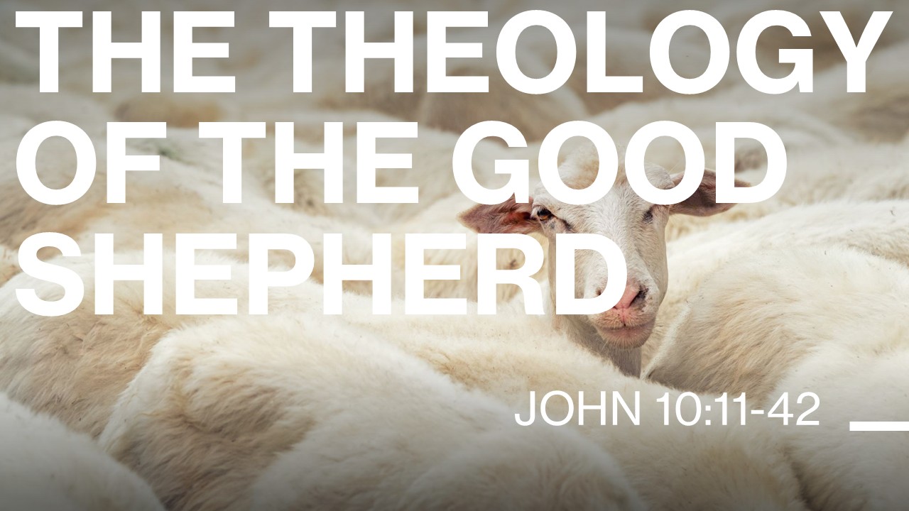 the theology of the good shepherd