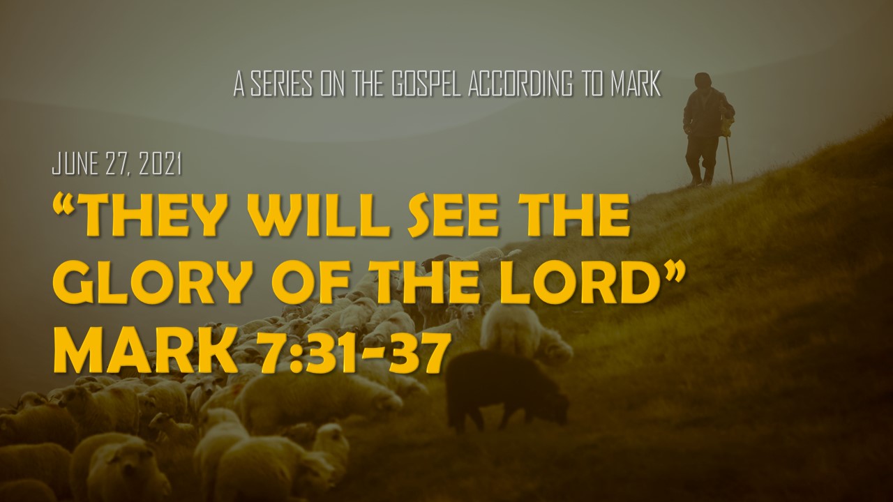 they will see the glory of the Lord