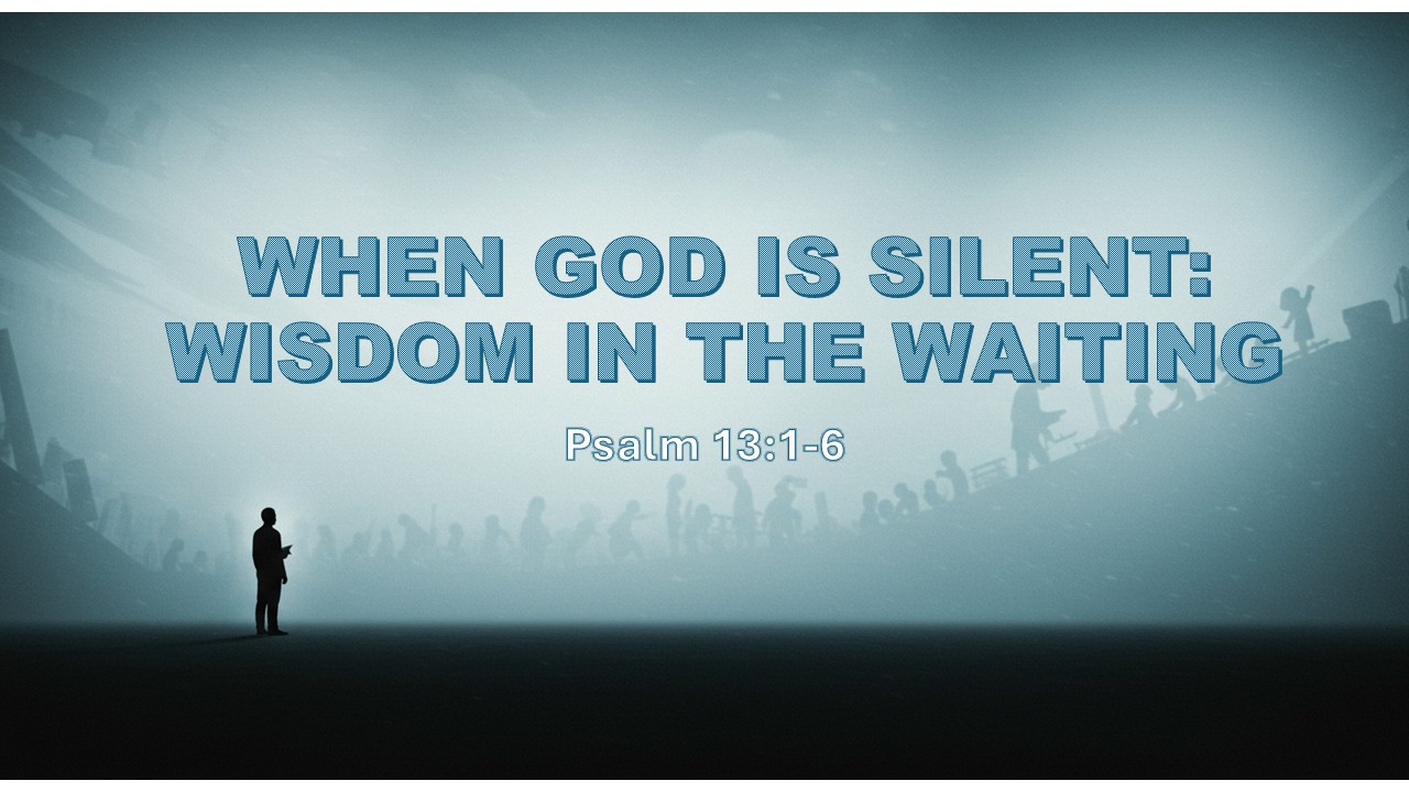 wisdom in the waiting