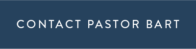 4-12-24 Contact Pastor Bart