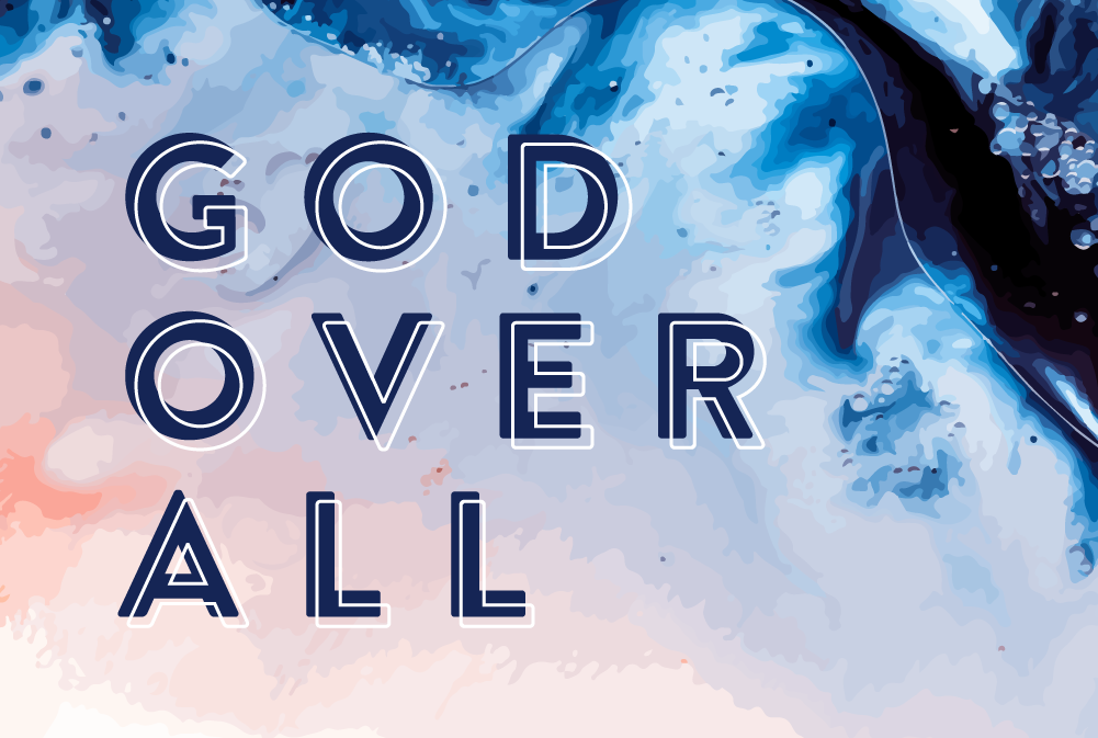 God Over All banner