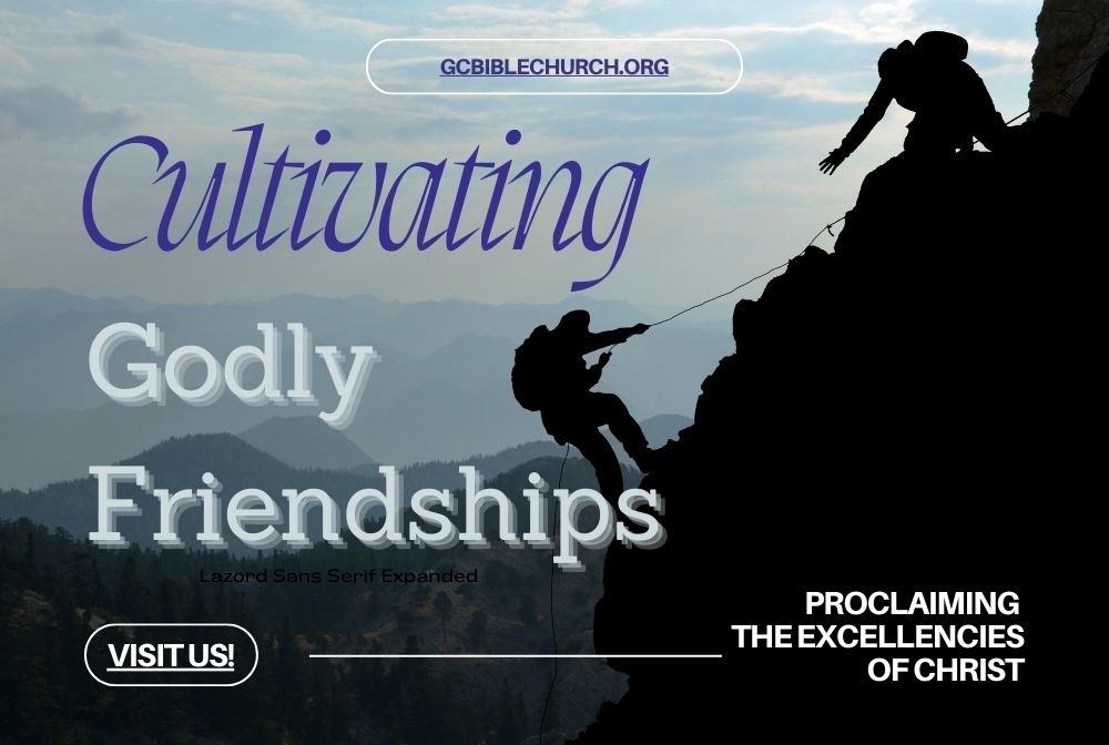 Cultivating Godly Friendships banner
