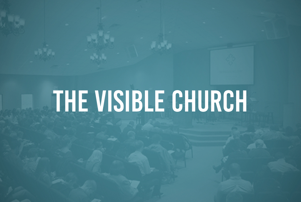 The Visible Church