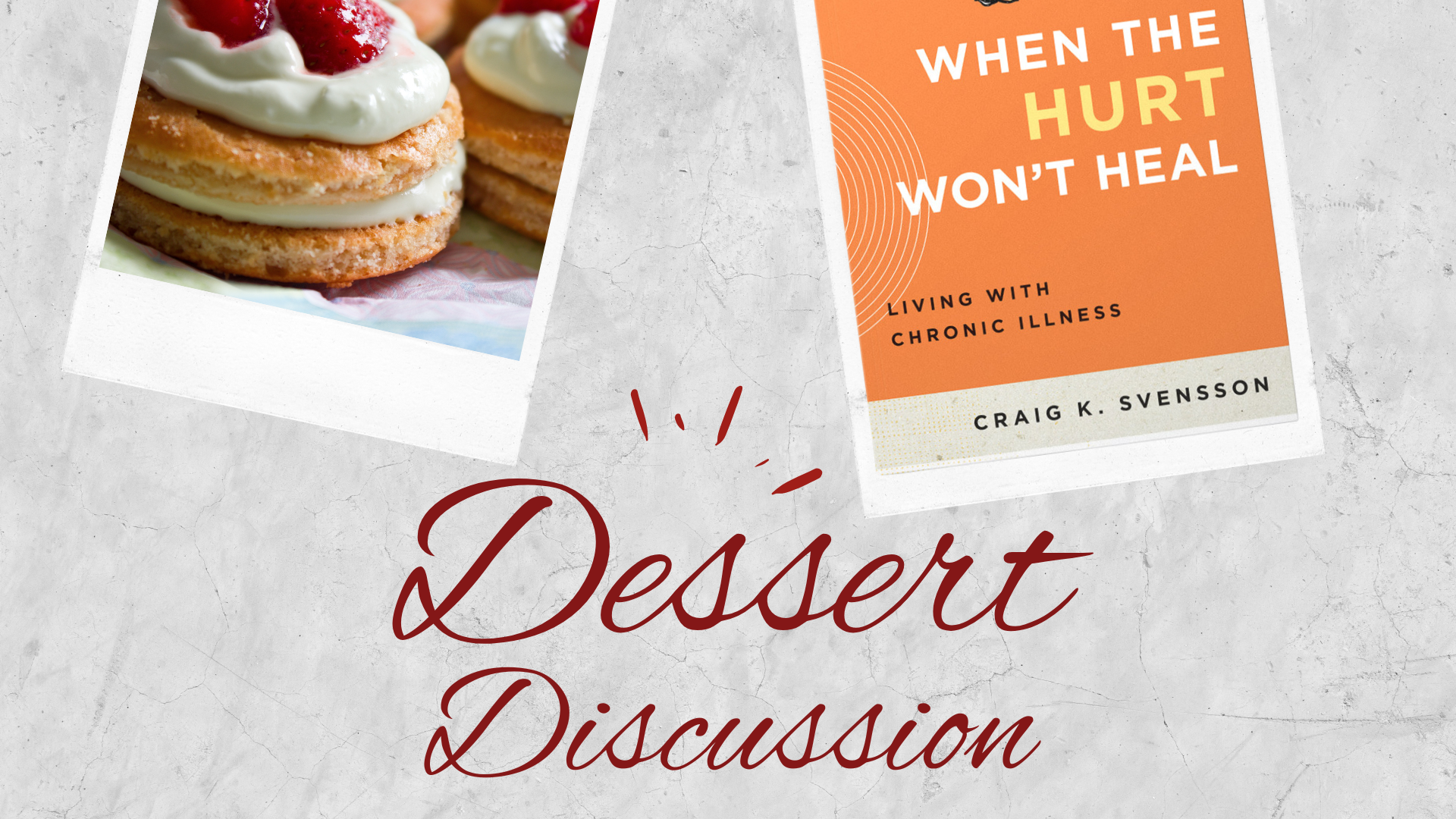 Dessert Discussion -  (1920 x 1080 px)-2