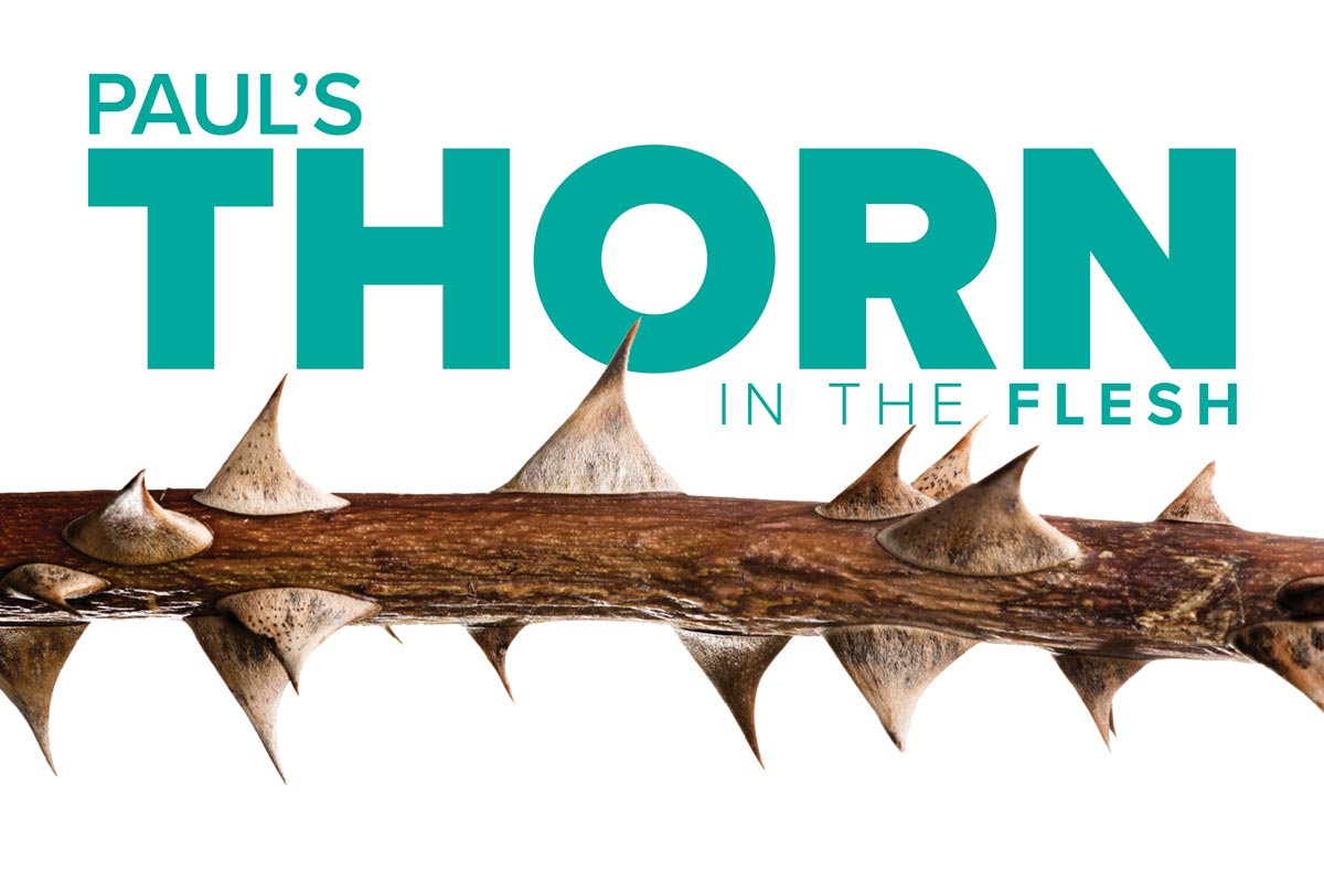 God's Glory in Human Weakness: Paul's Thorn in the Flesh banner