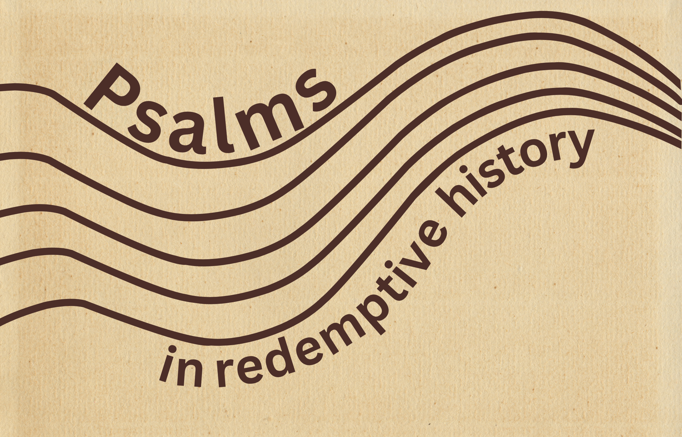 Psalms in Redemptive History image