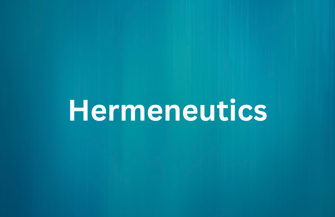 Hermeneutics - Study of Scripture banner