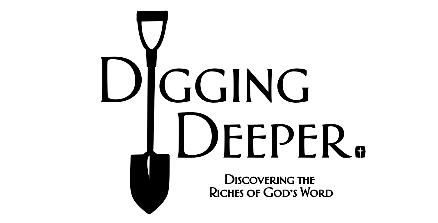 Digging Deeper in Bible Study