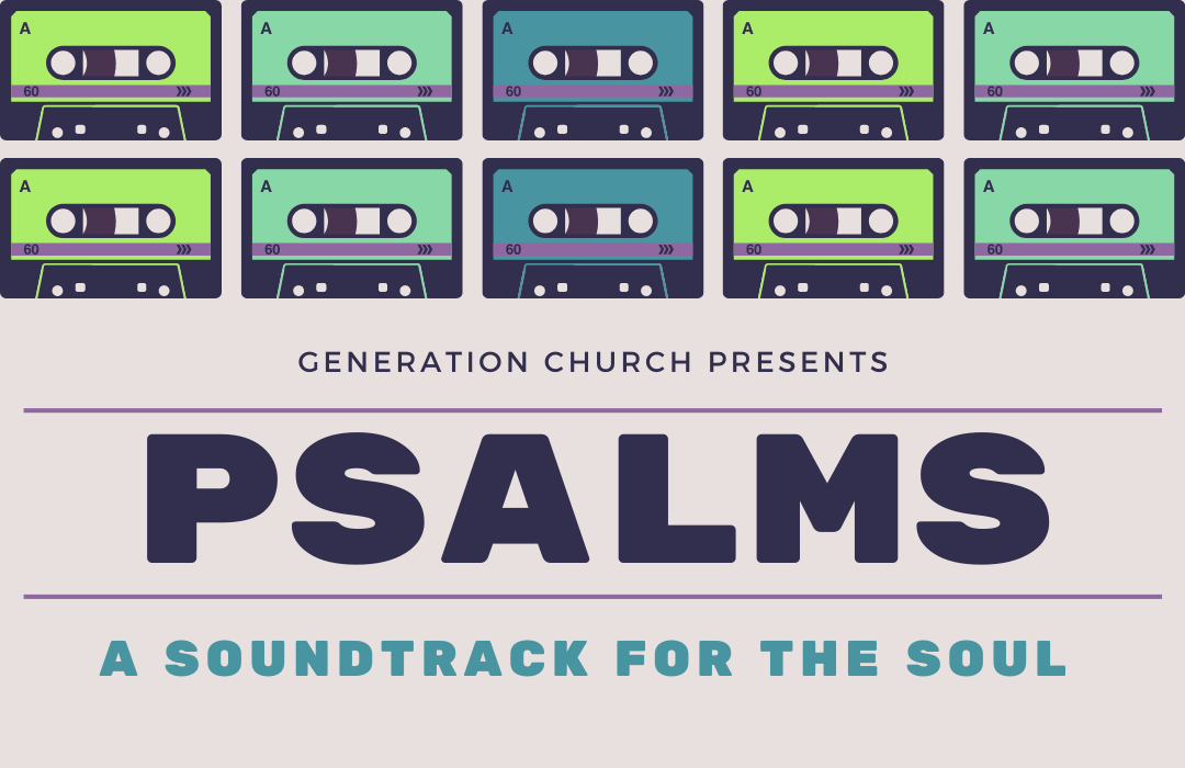 Psalms  ||  A Soundtrack for the Soul banner