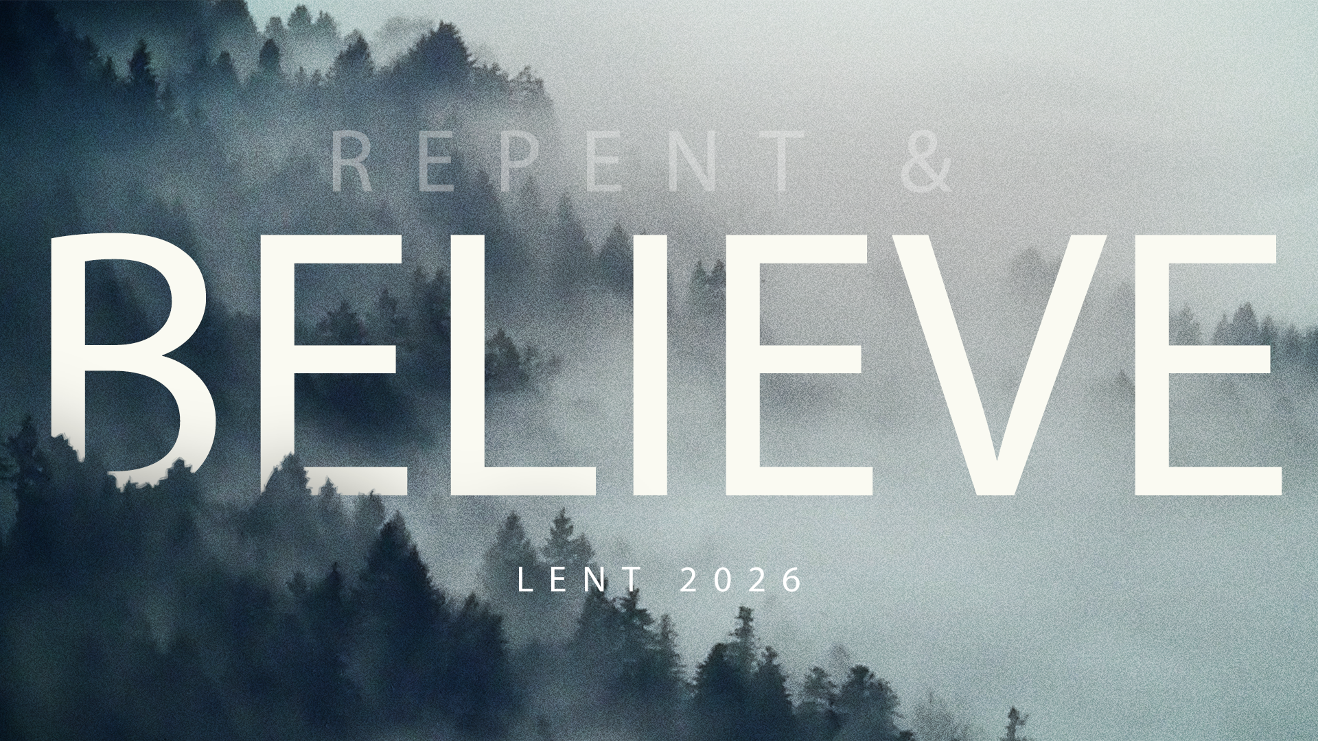 Repent & Believe