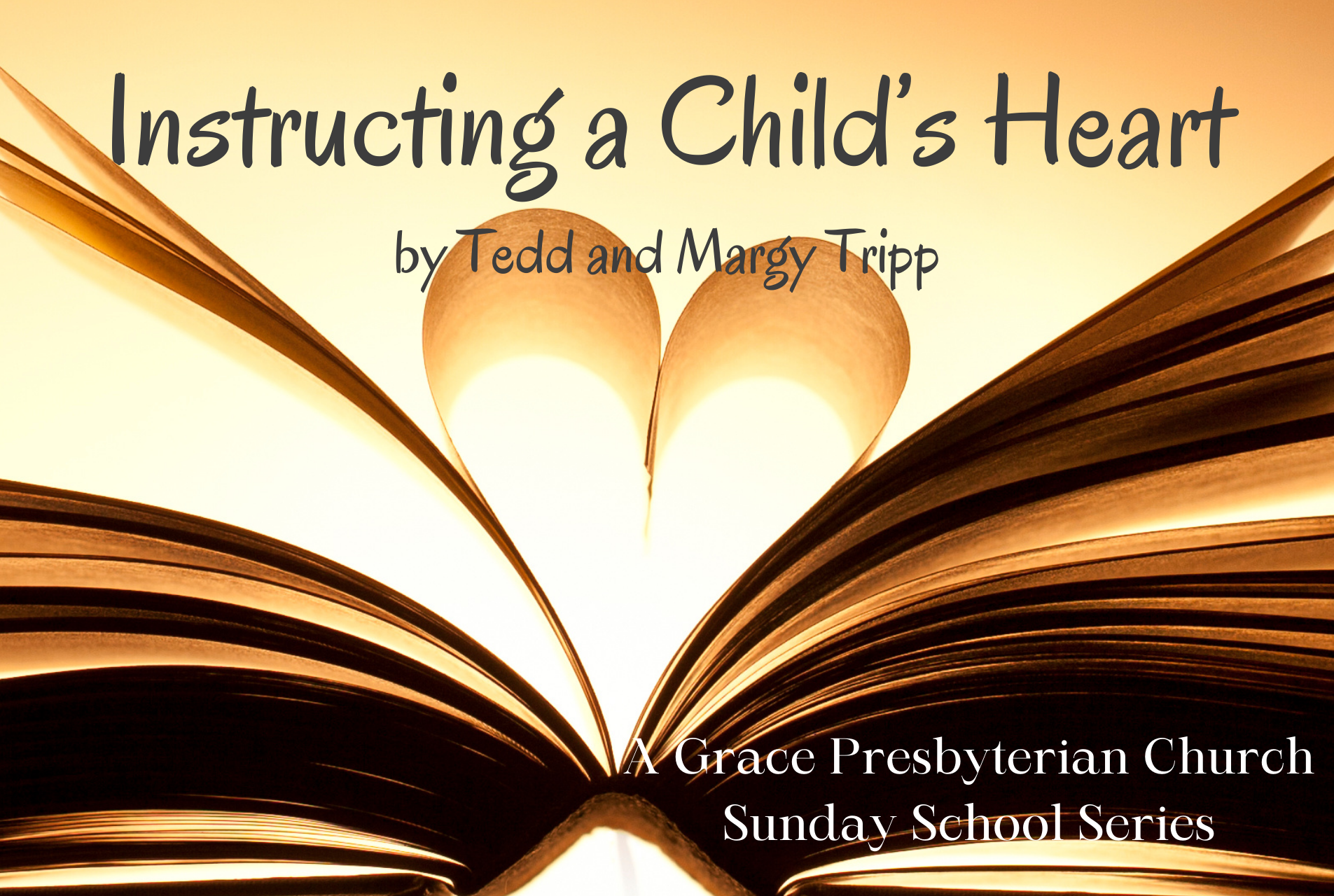 Instructing a Child's Heart