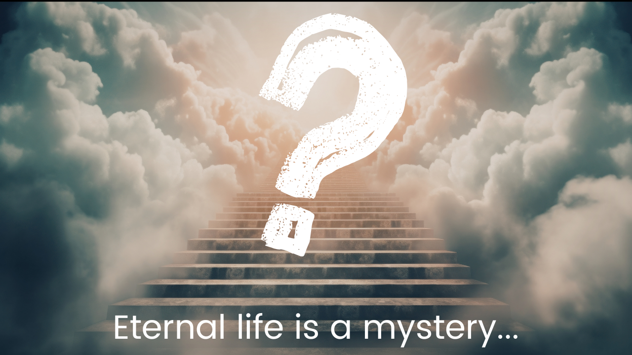Eternal life is a mystery image