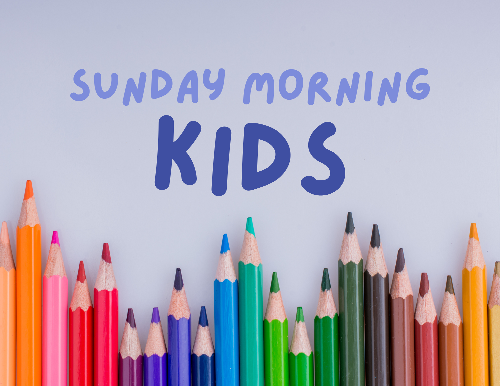 Sunday Morning Kids