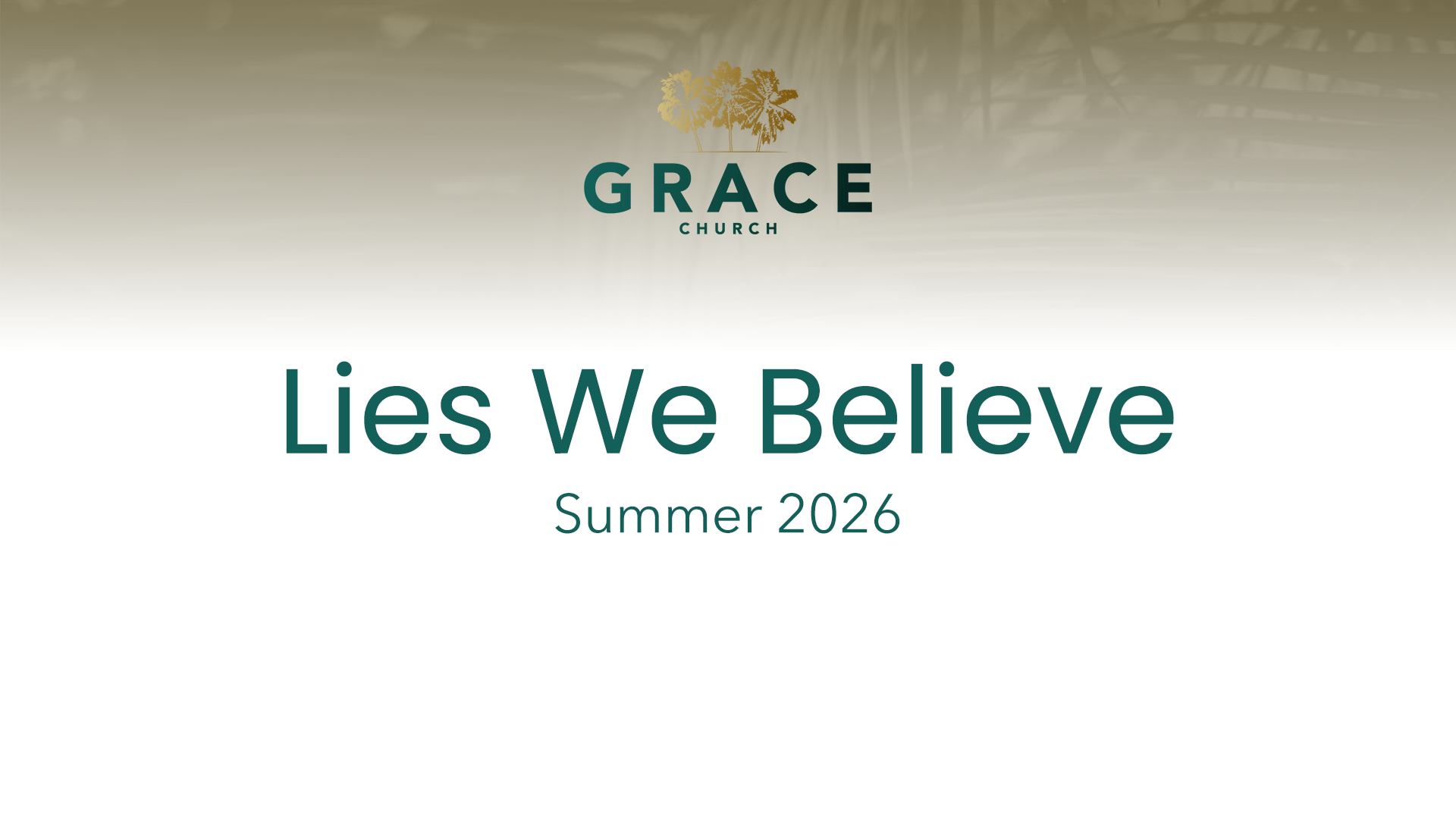 Lies We Believe | Summer 2026 series image