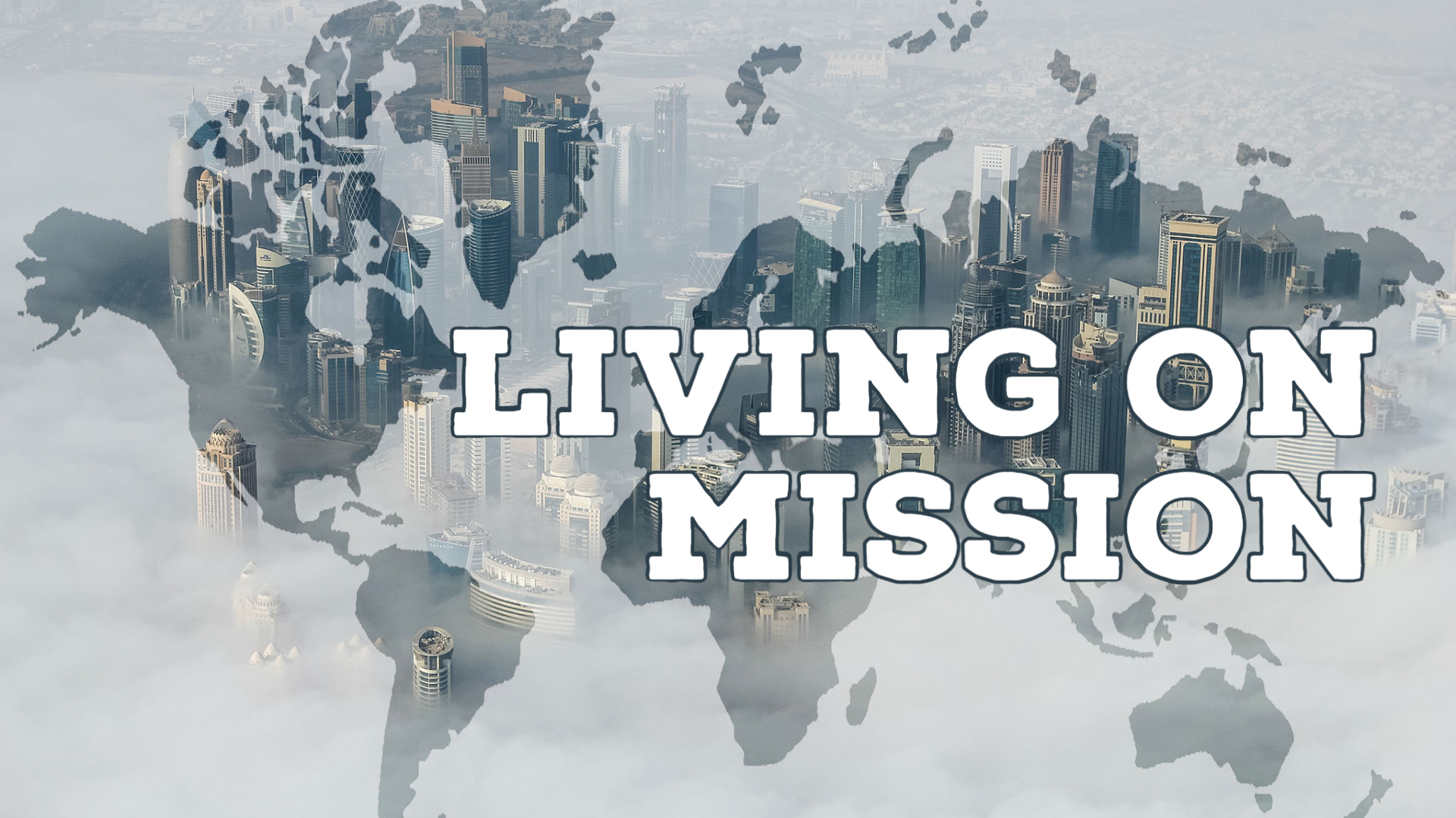Living on Mission Class image